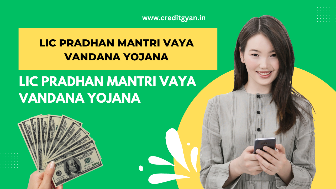 LIC Pradhan Mantri Vaya Vandana Yojana