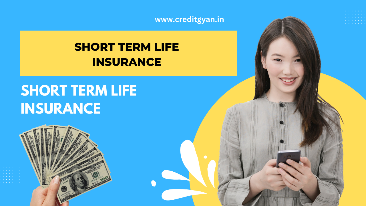 Short Term Life Insurance