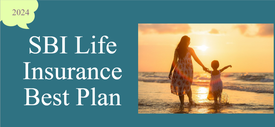 SBI Life Insurance Best Plan